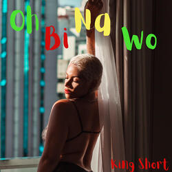 Oh Bi Na Wo