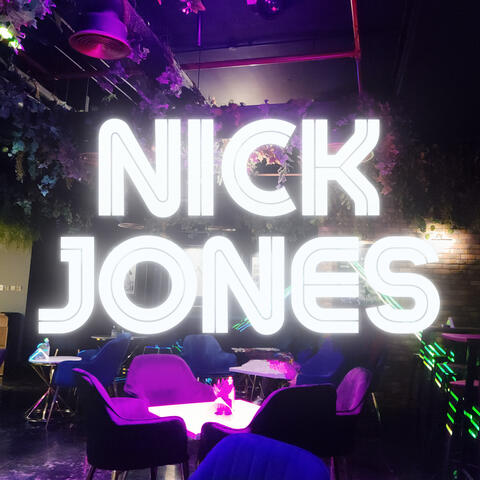 Too Much Nick Jones