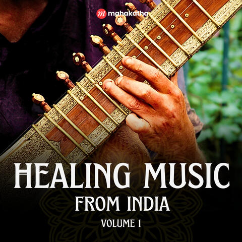 Healing Music from India, Vol. 1