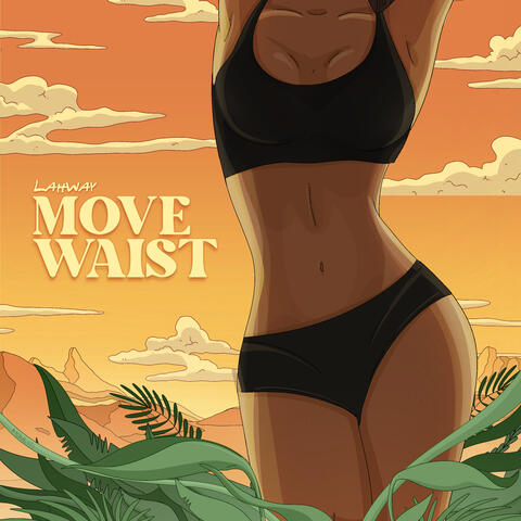 Move Waist