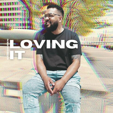Loving It