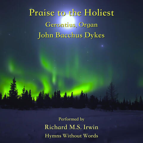 Praise to the Holiest (Gerontius, Organ)