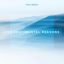 For Sentimental Reasons