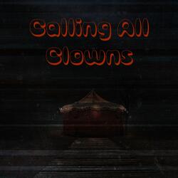 Calling All Clowns