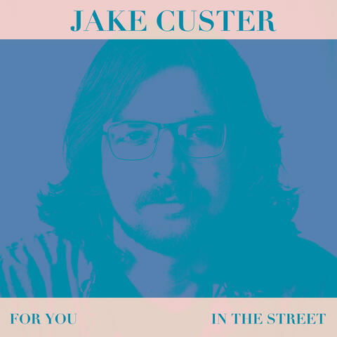 For You / In the Street