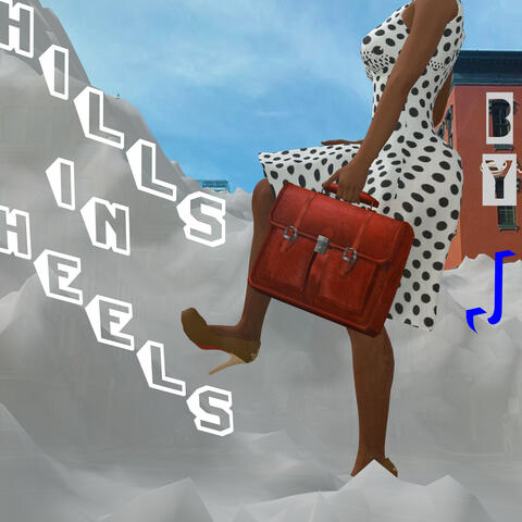 Hills In Heels