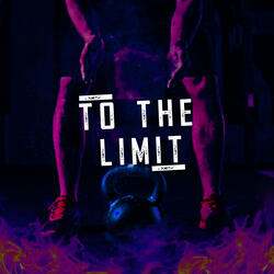 To the Limit