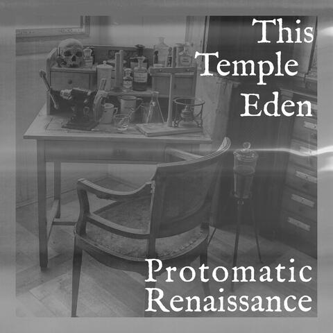 Protomatic Renaissance