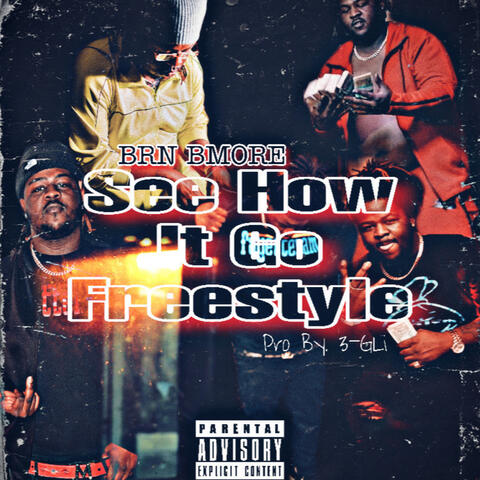 See How It Go (Freestyle)