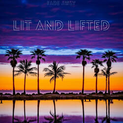 Lit and Lifted