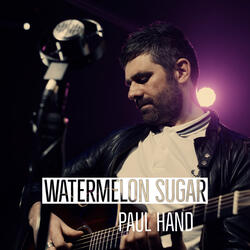 Watermelon Sugar