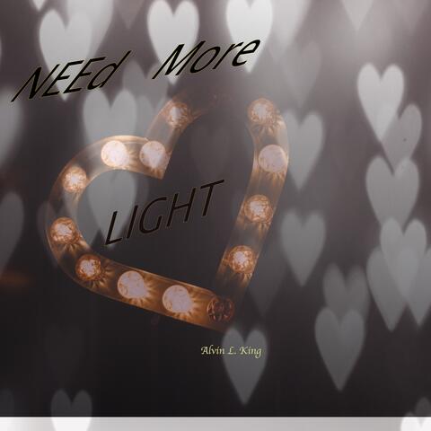 Need More Light
