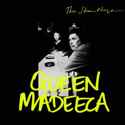 Queen Madeeca