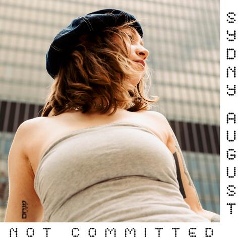 not committed