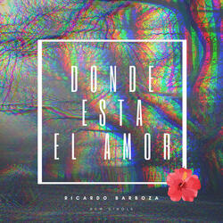 Donde Esta El Amor