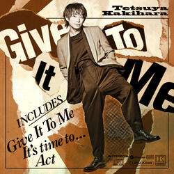 Give It To Me