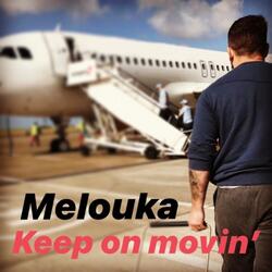 Keep on Movin'
