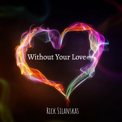 Without Your Love