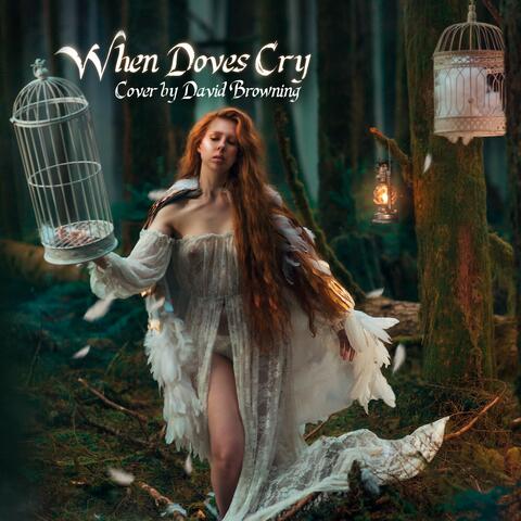 When Doves Cry