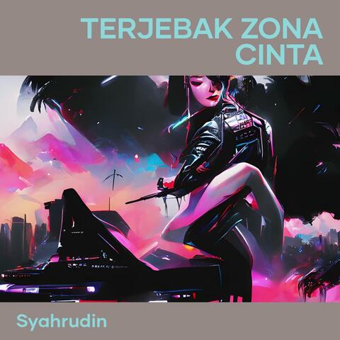 Terjebak Zona Cinta