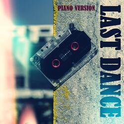 Last Dance (Piano Version)