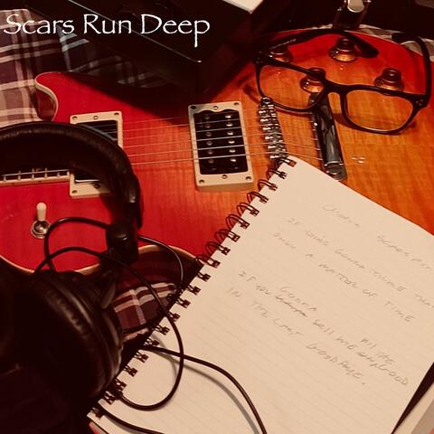 Scars Run Deep
