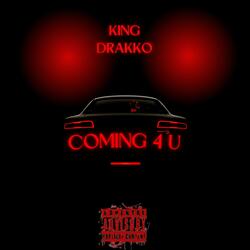 Coming 4 U