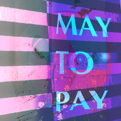 May to pay