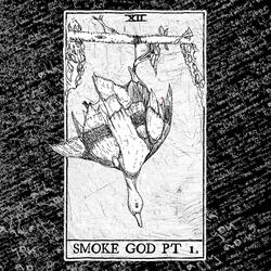 Smoke God Pt. 1