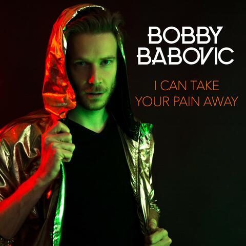 I Can Take Your Pain Away