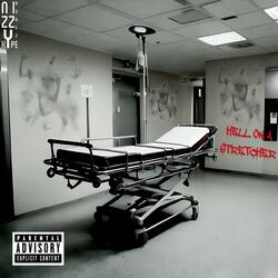 Hell On A Stretcher