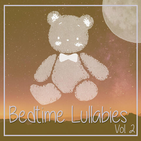 Bedtime Lullabies, Vol. 2