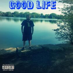 Good Life