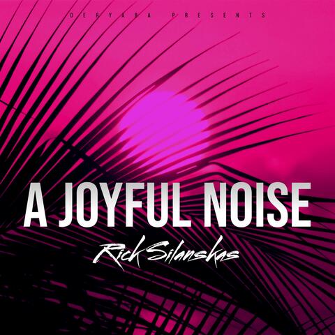 A Joyful Noise