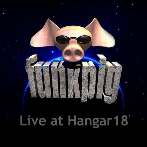 Live At Hangar 18