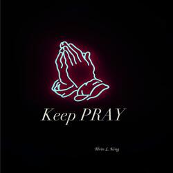 Keep Praying