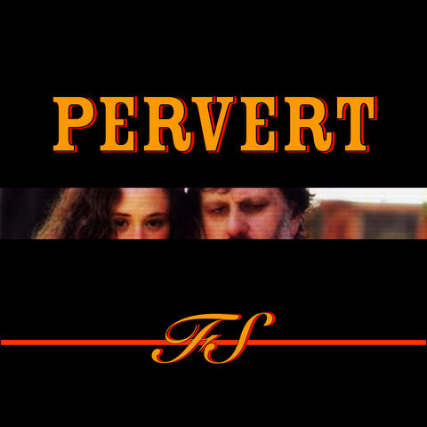 PERVERT