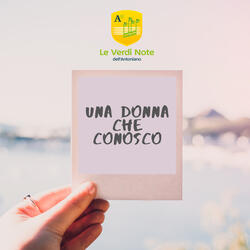 Una donna che conosco