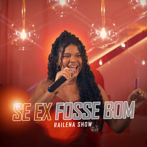 Se Ex Fosse Bom