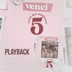 Venci - Coral das Mulheres 5 (Playback)
