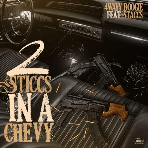 2 Sticcs In A Chevy