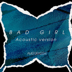 BAD GIRL