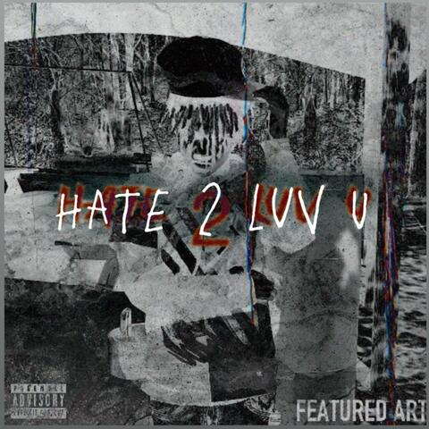 Hate 2 Luv U