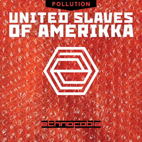 Pollution: United Slaves of Amerikka