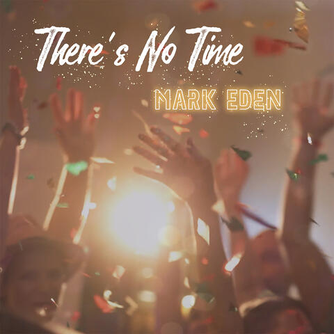 There's No Time