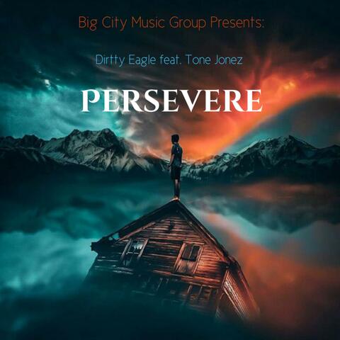 Persevere
