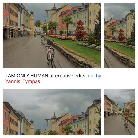 I Am Only Human (Remixes)