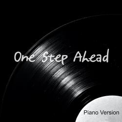 One Step Ahead (Piano Version)