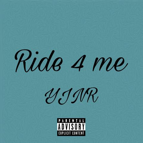 Ride 4 Me