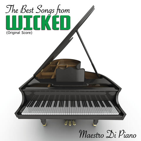 The Best Songs from "Wicked (Original Score)"